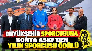 Büyükşehir sporcusuna Konya ASKF’den yılın sporcusu ödülü