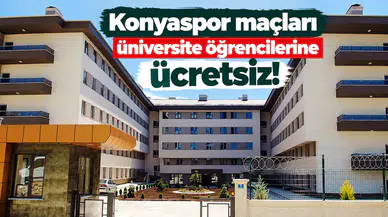 Konyaspor maçları üniversite öğrencilerine ücretsiz