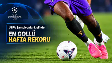 UEFA Şampiyonlar Ligi'nde en gollü hafta rekoru