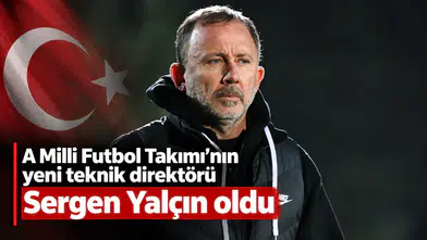 A Milli Futbol Takımı'nın yeni teknik direktörü Sergen Yalçın oldu