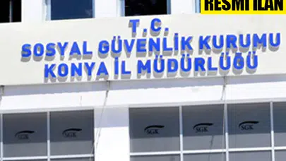 KONYA SOSYAL GÜVENLİK İL MÜDÜRLÜĞÜ