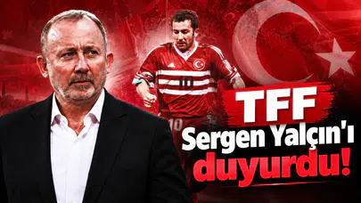 TFF Sergen Yalçın'ı duyurdu!