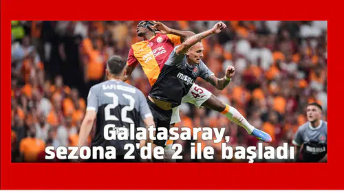 Galatasaray, sezona 2'de 2 ile başladı