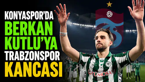 Konyaspor'da Berkan Kutlu'ya Trabzonspor kancası