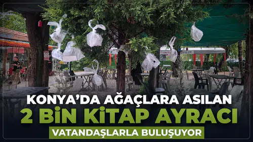 Konya’da ağaçlara asılan 2 bin kitap ayracı vatandaşlarla buluşuyor
