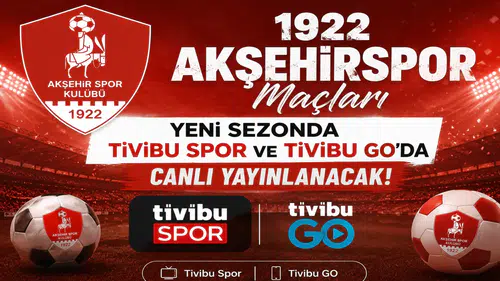 1922 Akşehirspor maçları canlı yayınlanacak