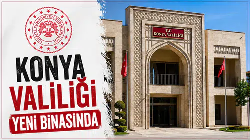 Konya Valiliği yeni binasında