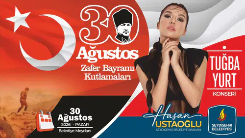 Seydişehir’de 30 Ağustos’a özel dev program!
