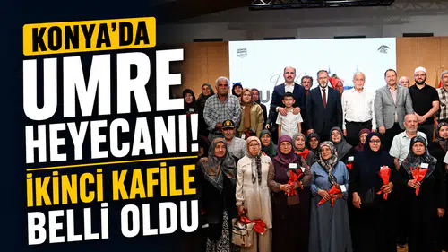 Konya'da umre heyecanı! İkinci kafile belli oldu