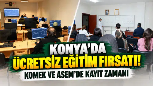 KOMEK VE ASEM’de yeni dönem kayıtları yarın başlıyor