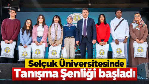 Selçuk Üniversitesinde Tanışma Şenliği başladı