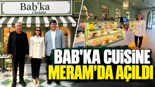 Bab'ka Cuisine Meram'da açıldı