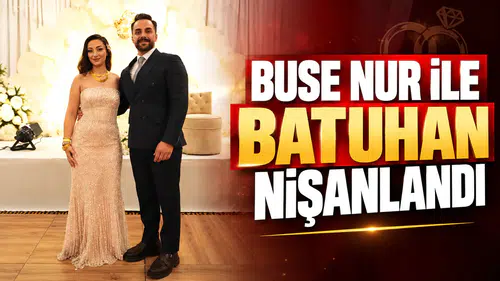 Buse Nur ile Batuhan nişanlandı