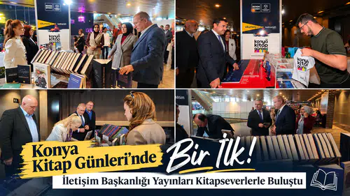 Konya Kitap Günleri’nde Bir İlk! İletişim Başkanlığı Yayınları Kitapseverlerle Buluştu