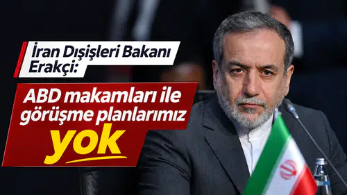 Tahran’dan Washington’a Net Mesaj: Görüşme Planı Yok!
