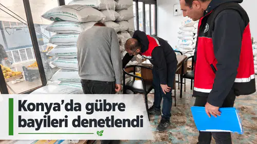 Konya'da gübre bayileri denetlendi