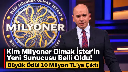 Kim Milyoner Olmak İster'in Yeni Yüzü Belli Oldu! Büyük Ödül Artık 10 Milyon TL!