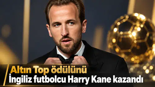 Altın Top ödülünü İngiliz futbolcu Harry Kane kazandı