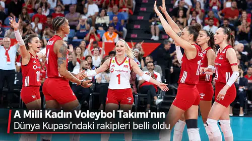 A Milli Kadın Voleybol Takımı'nın Dünya Kupası'ndaki rakipleri belli oldu