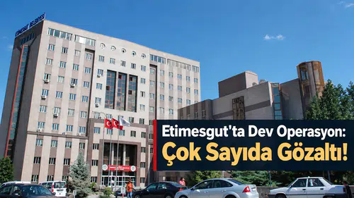 Etimesgut'ta Dev Operasyon: Çok Sayıda Gözaltı!