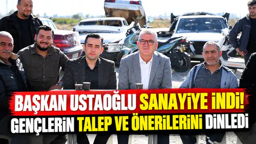 Başkan Ustaoğlu sanayiye indi! Gençlerin talep ve önerilerini dinledi