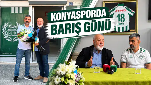 Konyaspor'da barış günü