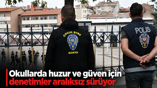 Okullarda huzur ve güven için denetimler aralıksız sürüyor