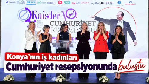 Konya'nın iş kadınları Cumhuriyet resepsiyonunda buluştu