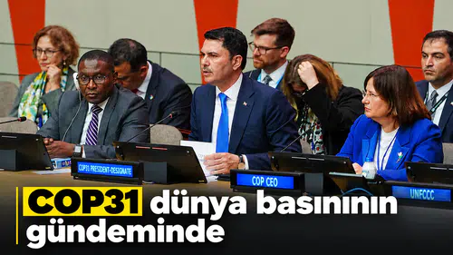 Dünya İklim Krizi İçin COP31 Zirvesinde Yenilikçi Çözümler Arıyor!