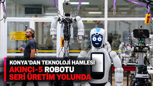 Konya’dan Teknoloji Hamlesi: AKINCI-5 Robotu Seri Üretim Yolunda