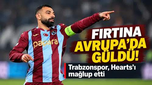 Fırtına Avrupa’da Güldü! Trabzonspor, Hearts’ı Mağlup Etti