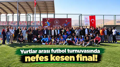Yurtlar arası futbol turnuvasında nefes kesen final!