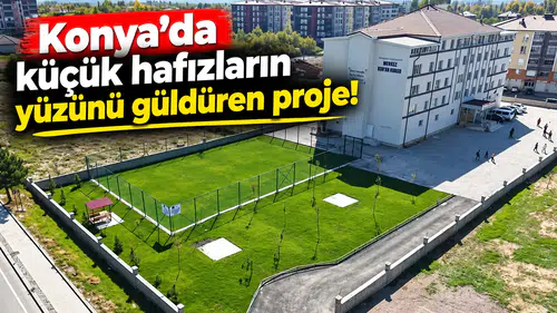 Konya'da küçük hafızların yüzünü güldüren proje!