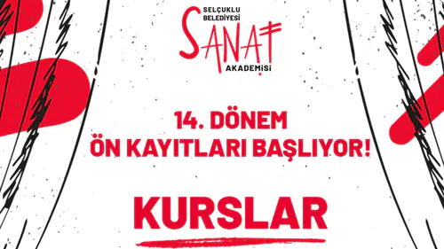 Selçuklu Sanat Akademisi’nde  14. dönem ön kayıtları başladı