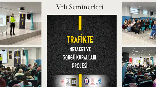 "Trafikte Nezaket ve Görgü Kuralları" projesinde veli seminerleri