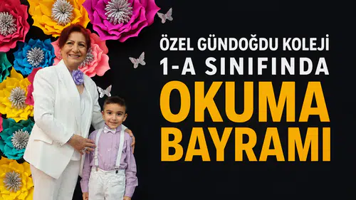 Özel Gündoğdu Koleji 1-A sınıfında okuma bayramı
