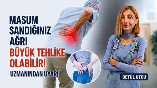 Masum sandığınız ağrı büyük tehlike olabilir! Uzmanından uyarı