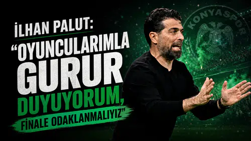 İlhan Palut galibiyeti değerlendirdi! 'Oyuncularımla gurur duyuyorum, finale odaklanmalıyız'