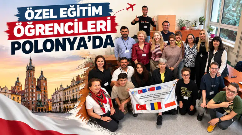Özel eğitim öğrencileri Polonya’da