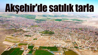 Akşehir'de satılık tarla