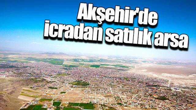 Akşehir'de icradan satılık arsa