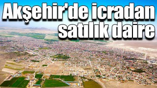 aksehir de icradan satilik daire