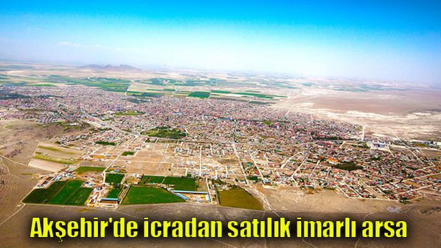 Akşehir'de icradan satılık imarlı arsa