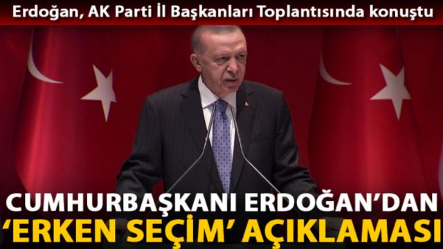 Erdoğan: Olmayacak erken seçim