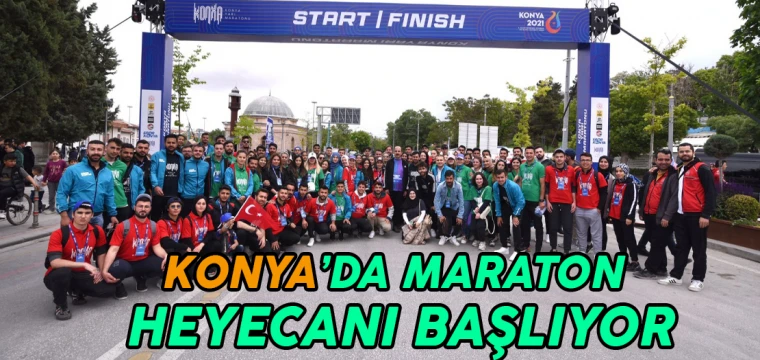 Konya'da maraton heyecanı başlıyor!
