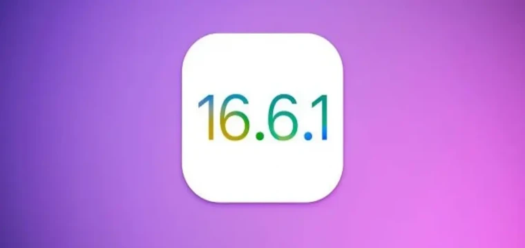 iOS 16.6.1, iPadOS 16.6.1 ve watchOS 9.6.2 Yayınlandı