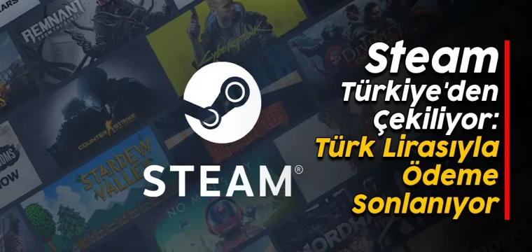 Steam, Türkiye'den Fiyatlandırmayı Dolar Üzerinden Yapacak