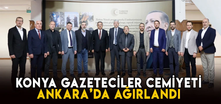 Ankara, Konya Gazeteciler Cemiyeti'ni ağırladı