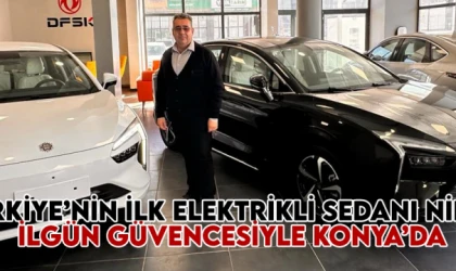 Türkiye’nin ilk elektrikli Sedanı Nieve İlgün güvencesiyle Konya’da