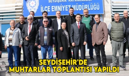 Seydişehir'de muhtarlar toplantısı yapıldı